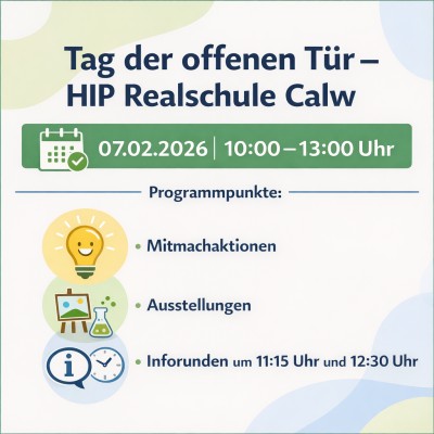 Tag der offenen Tür an der HIP Realschule Calw
